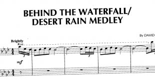 نت پیانوی قطعه Behind the Waterfall Desert Rain Medley