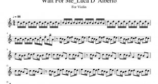 نت ویولن Wait For Me از لوکا دیآلبرتو Luca D Alberto برای نوازندگان متوسط | نت ویولن لوکا دی آلبرتو